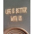 Life is better with us